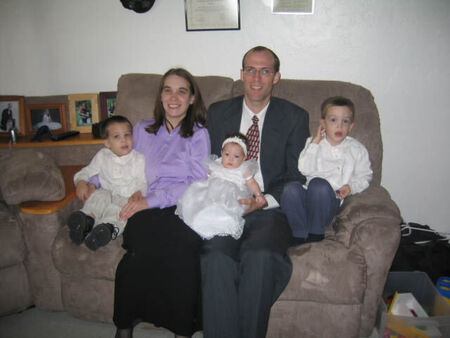 My two sons, Brayden and Trevor, on our little girls blessing day, Callie, and my wife, Erica
Chad  Burgess
12 Apr 2006